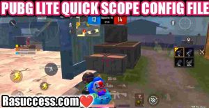PUBG Mobile Lite Quick Scope Config File